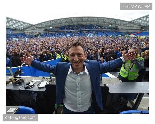 德泽尔比率布莱顿强势崛起，欧战席位稳如磐石引瞩目