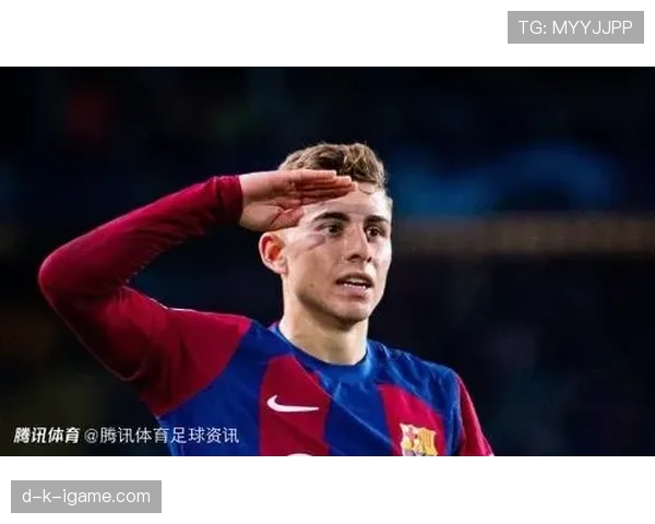 费尔明状态回暖引关注，巴萨新星未来转会动向成焦点